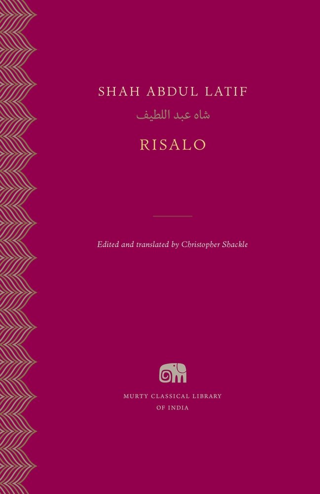Risalo, Shah Abdul Latif, edited and translated by Christopher Shackle, Murty Classical Library, Harvard University Press.